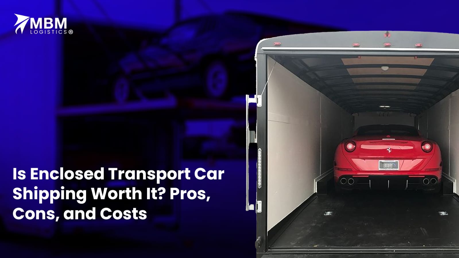 Enclosed Transport