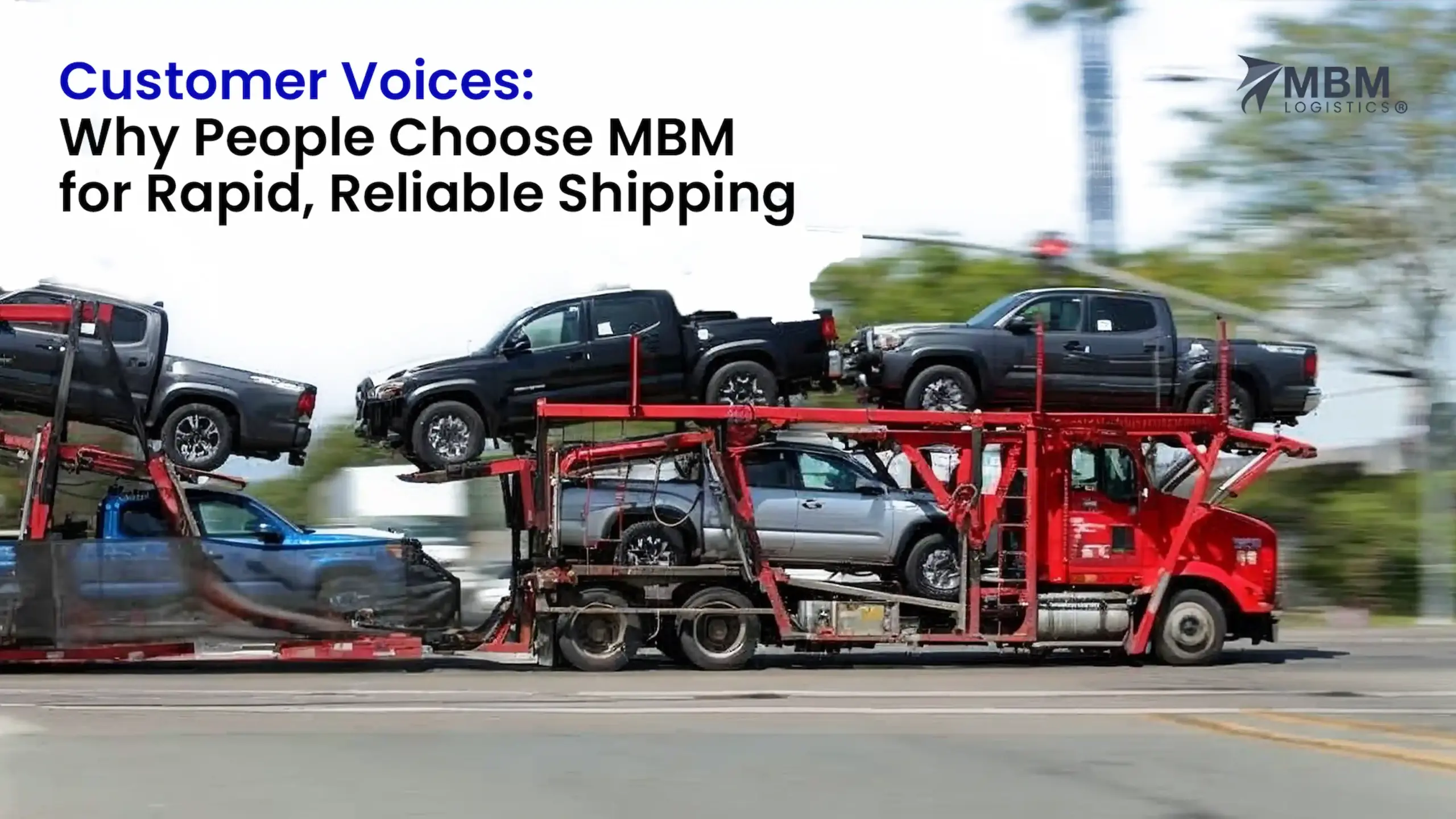 Customer Voices: Why People Choose MBM for Rapid, Reliable Shipping